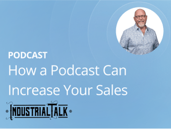 How a Podcast Can Increase Your Sales
